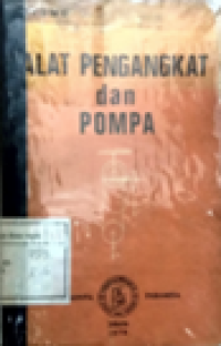 Alat Pengangkat dan Pompa