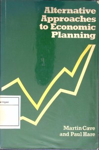 Alternative Approaches to Economic Planning