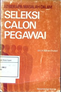 Image of Beberapa Masalah Dalam Seleksi Calon Pegawai