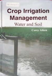 Crop Irrigation Management Water And Soil