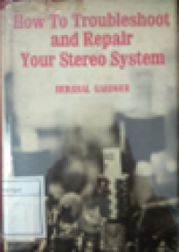 Image of How To Troubleshoot And Repair Your Stereo System