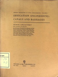 Irrigation Engineering : Canals And Barrages (Design Textbooks In Civil Engineering : Vol 1)