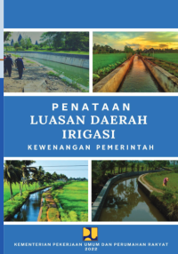 Penataan Luasan Daerah Irigasi Kewenangan Pemerintah