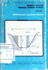 Sedikit Uraian Perihal Rumus-Rumus Untuk Merencana Saluran Irigasi