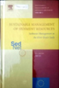 Sustainable Management Of Sediment Resources Sediment Management At The River Basin Scale Volume 4