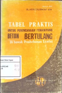 Tabel Praktis Untuk Perencanaan Penampang Beton Bertulang Di Bawah Pembebanan Lentur