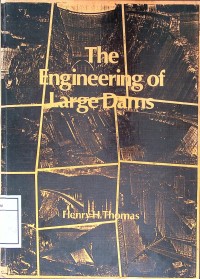 The Engineering Of Large Dams