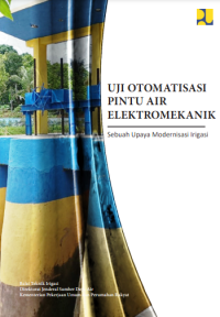 Uji Otomatisasi Pintu Air Elektromekanik