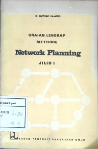 Uraian Lengkap Methode Network Planning Jilid l